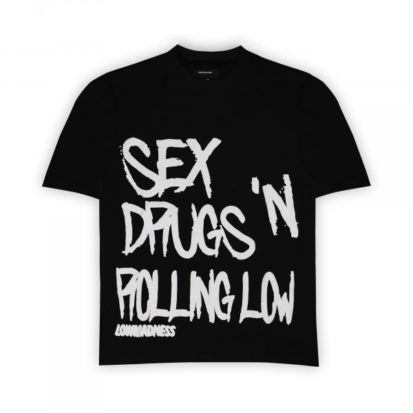 Sex Drugs Rolling Low Shirt